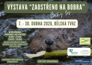 VÝSTAVA "ZAOSTŘENO NA BOBRA" 1